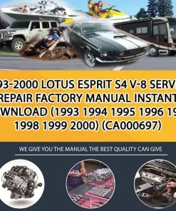 1993-2000 Lotus Esprit S4 V-8 Service Repair Factory Manual Instant Download (1993 1994 1995 1996 1997 1998 1999 2000) (CA000697)