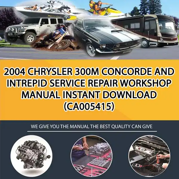 2004 Chrysler 300M Concorde And Intrepid Service Repair Workshop Manual Instant Download (CA005415)