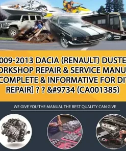 2009-2013 Dacia (Renault) Duster Workshop Repair & Service Manual [Complete & Informative For Diy Repair] - - &#9734 (CA001385)