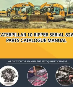 Caterpillar 10 Ripper Serial 82W Parts Catalogue Manual