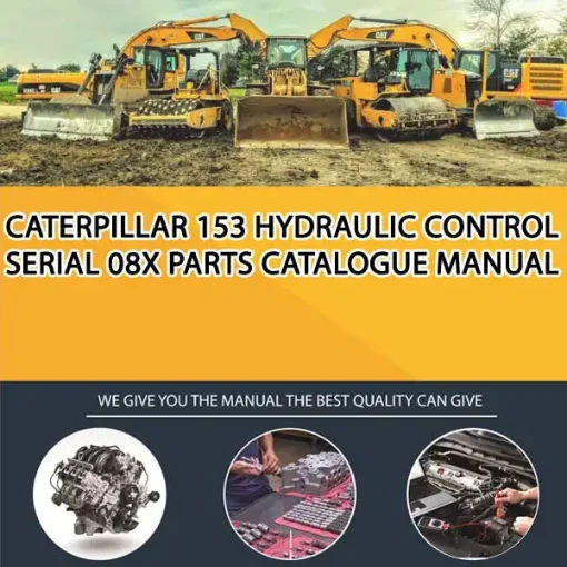Caterpillar 153 Hydraulic Control Serial 08X Parts Catalogue Manual