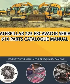 Caterpillar 225 Excavator Serial 61X Parts Catalogue Manual