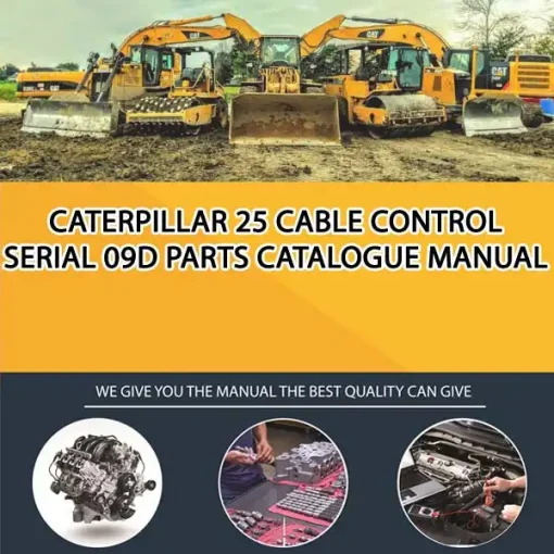 Caterpillar 25 Cable Control Serial 09D Parts Catalogue Manual