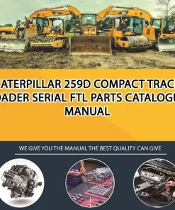 Caterpillar 259D Compact Track Loader Serial FTL Parts Catalogue Manual
