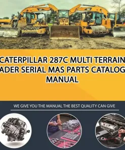 Caterpillar 287C Multi Terrain Loader Serial MAS Parts Catalogue Manual