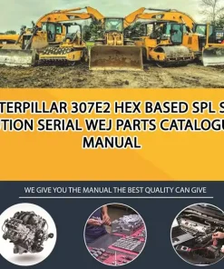 Caterpillar 307E2 Hex Based Spl Solution Serial WEJ Parts Catalogue Manual