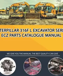 Caterpillar 316F L Excavator Serial ECZ Parts Catalogue Manual