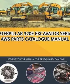 Caterpillar 320E Excavator Serial AWS Parts Catalogue Manual
