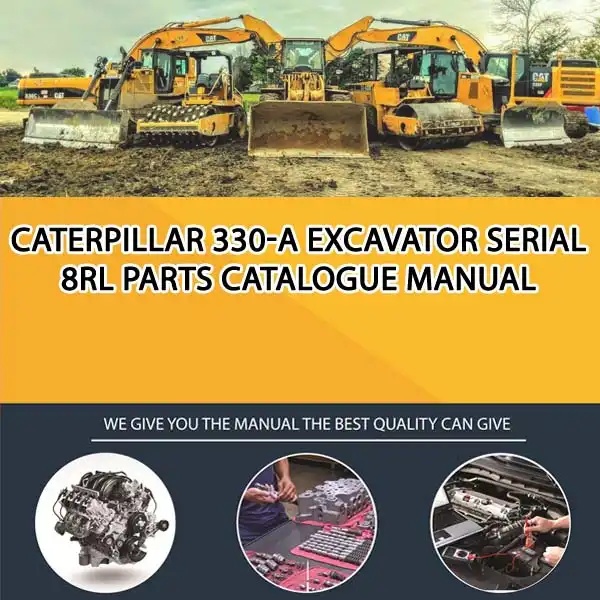 Caterpillar 330-A Excavator Serial 8RL Parts Catalogue Manual