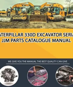 Caterpillar 330D Excavator Serial JJM Parts Catalogue Manual