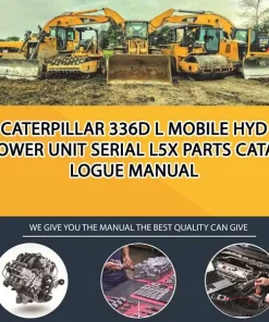 Caterpillar 336D L Mobile Hyd Power Unit Serial L5X Parts Catalogue Manual