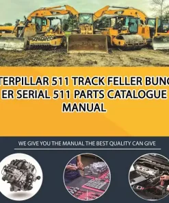 Caterpillar 511 Track Feller Buncher Serial 511 Parts Catalogue Manual