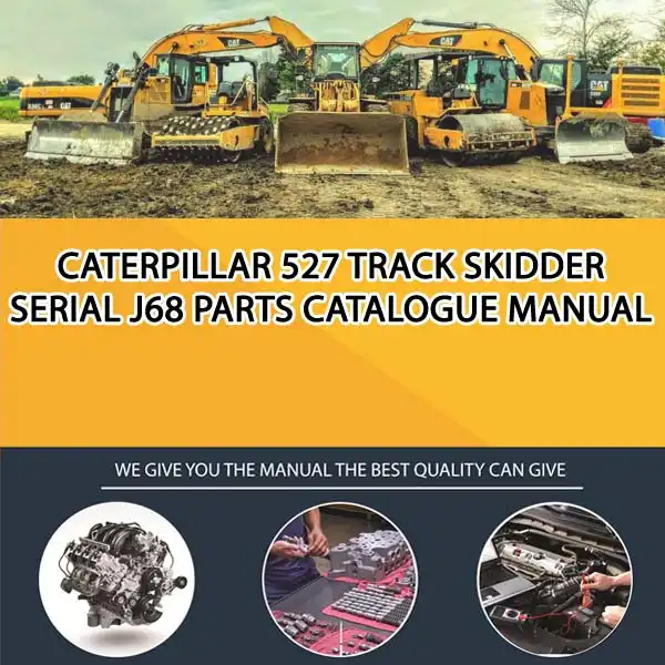 Caterpillar 527 Track Skidder Serial J68 Parts Catalogue Manual