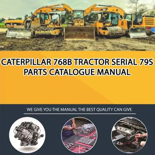 Caterpillar 768B Tractor Serial 79S Parts Catalogue Manual