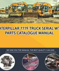 Caterpillar 777F Truck Serial WTK Parts Catalogue Manual
