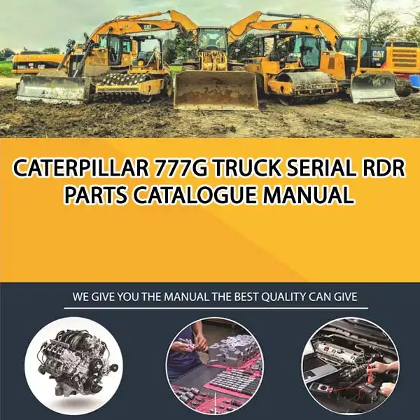 Caterpillar 777G Truck Serial RDR Parts Catalogue Manual
