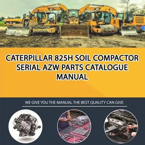 Caterpillar 825H Soil Compactor Serial AZW Parts Catalogue Manual