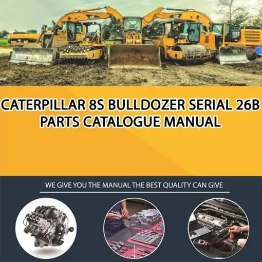 Caterpillar 8S Bulldozer Serial 26B Parts Catalogue Manual