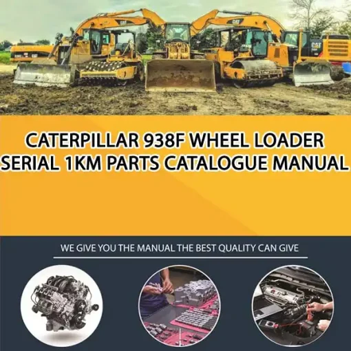 Caterpillar 938F Wheel Loader Serial 1KM Parts Catalogue Manual