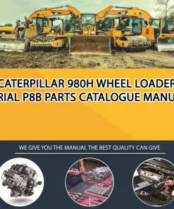 Caterpillar 980H Wheel Loader Serial P8B Parts Catalogue Manual