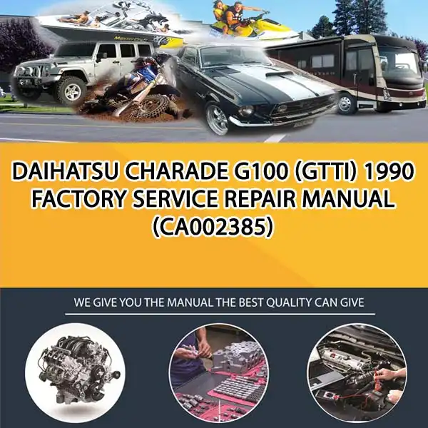 Daihatsu Charade G100 (Gtti) 1990 Factory Service Repair Manual (CA002385)