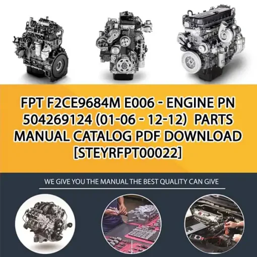 FPT F2Ce9684M E006 - Engine Pn 504269124 (01-06 - 12-12) Parts Manual Catalog PDF Download