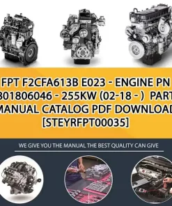 FPT F2Cfa613B E023 - Engine Pn 5801806046 - 255Kw (02-18 - ) Parts Manual Catalog PDF Download