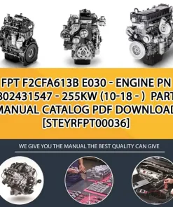 FPT F2Cfa613B E030 - Engine Pn 5802431547 - 255Kw (10-18 - ) Parts Manual Catalog PDF Download