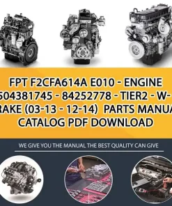 FPT F2Cfa614A E010 - Engine 504381745 - 84252778 - Tier2 - W-Brake (03-13 - 12-14) Parts Manual Catalog PDF Download