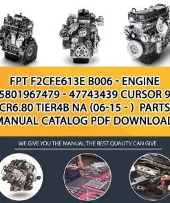 FPT F2Cfe613E B006 - Engine 5801967479 - 47743439 Cursor 9 Cr6.80 Tier4B Na (06-15 - ) Parts Manual Catalog PDF Download