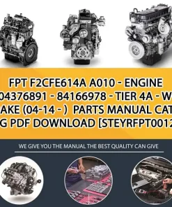FPT F2Cfe614A A010 - Engine 504376891 - 84166978 - Tier 4A - W-Brake (04-14 - ) Parts Manual Catalog PDF Download