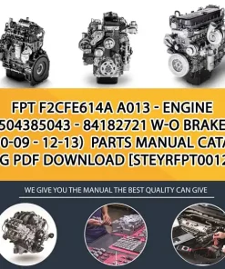 FPT F2Cfe614A A013 - Engine 504385043 - 84182721 W-O Brake (10-09 - 12-13) Parts Manual Catalog PDF Download