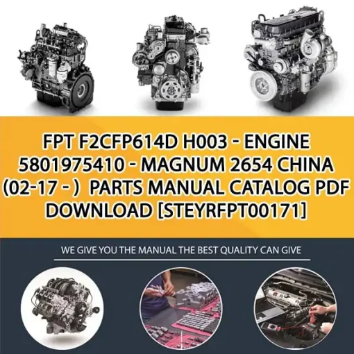 FPT F2Cfp614D H003 - Engine 5801975410 - Magnum 2654 China (02-17 - ) Parts Manual Catalog PDF Download