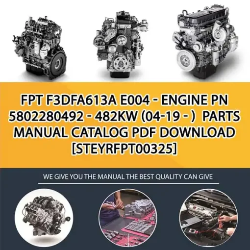 FPT F3Dfa613A E004 - Engine Pn 5802280492 - 482Kw (04-19 - ) Parts Manual Catalog PDF Download
