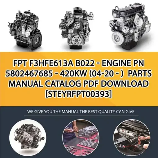 FPT F3Hfe613A B022 - Engine Pn 5802467685 - 420Kw (04-20 - ) Parts Manual Catalog PDF Download