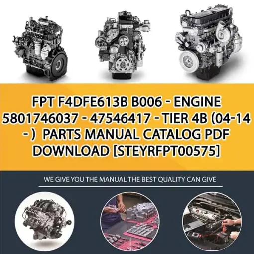 FPT F4Dfe613B B006 - Engine 5801746037 - 47546417 - Tier 4B (04-14 - ) Parts Manual Catalog PDF Download