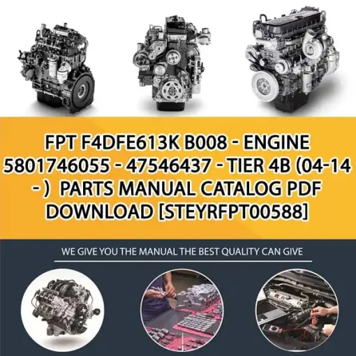 FPT F4Dfe613K B008 - Engine 5801746055 - 47546437 - Tier 4B (04-14 - ) Parts Manual Catalog PDF Download