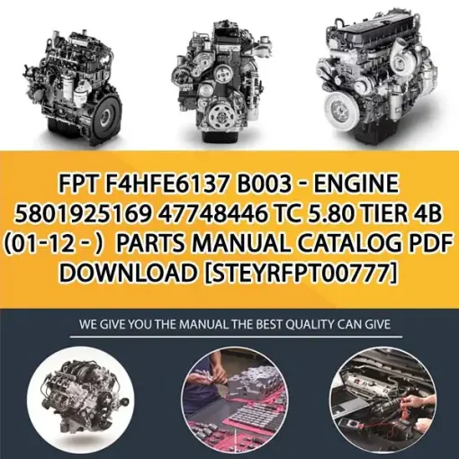 FPT F4Hfe6137 B003 - Engine 5801925169 47748446 Tc 5.80 Tier 4B (01-12 - ) Parts Manual Catalog PDF Download