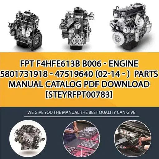 FPT F4Hfe613B B006 - Engine 5801731918 - 47519640 (02-14 - ) Parts Manual Catalog PDF Download