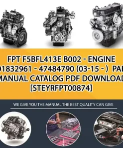 FPT F5Bfl413E B002 - Engine 5801832961 - 47484790 (03-15 - ) Parts Manual Catalog PDF Download