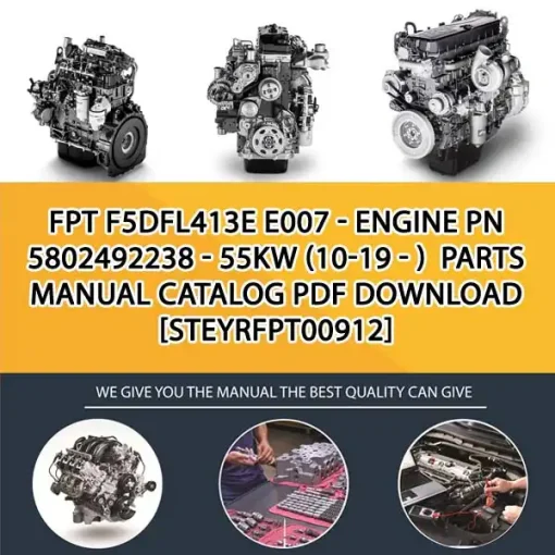 FPT F5Dfl413E E007 - Engine Pn 5802492238 - 55Kw (10-19 - ) Parts Manual Catalog PDF Download