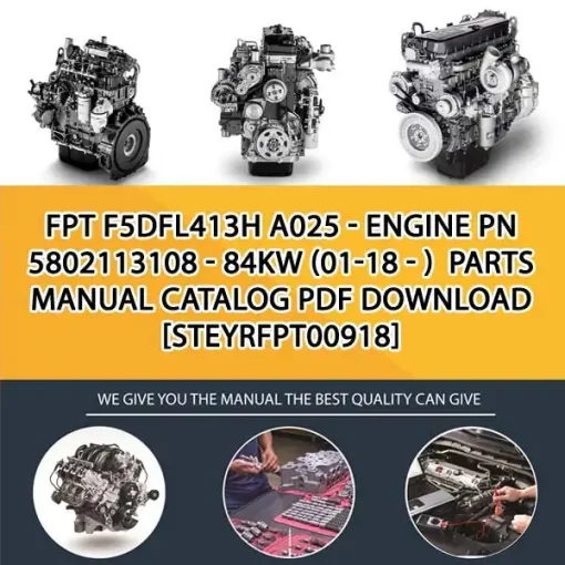 FPT F5Dfl413H A025 - Engine Pn 5802113108 - 84Kw (01-18 - ) Parts Manual Catalog PDF Download