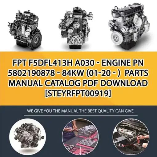 FPT F5Dfl413H A030 - Engine Pn 5802190878 - 84Kw (01-20 - ) Parts Manual Catalog PDF Download