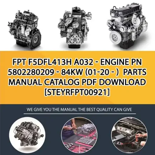FPT F5Dfl413H A032 - Engine Pn 5802280209 - 84Kw (01-20 - ) Parts Manual Catalog PDF Download