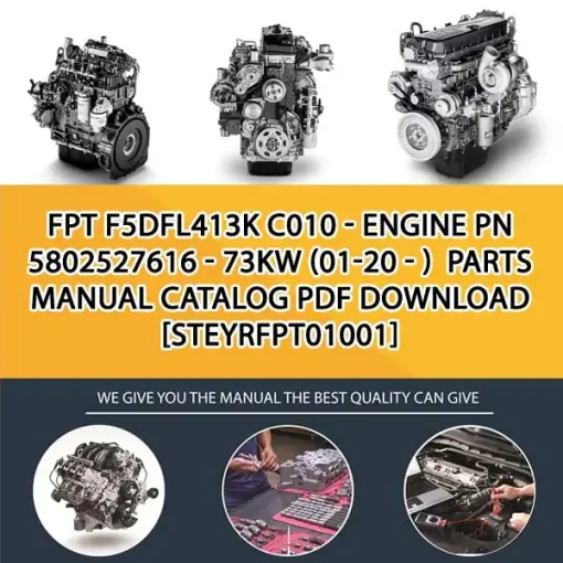 FPT F5Dfl413K C010 - Engine Pn 5802527616 - 73Kw (01-20 - ) Parts Manual Catalog PDF Download