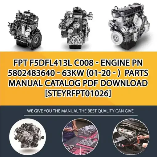 FPT F5Dfl413L C008 - Engine Pn 5802483640 - 63Kw (01-20 - ) Parts Manual Catalog PDF Download