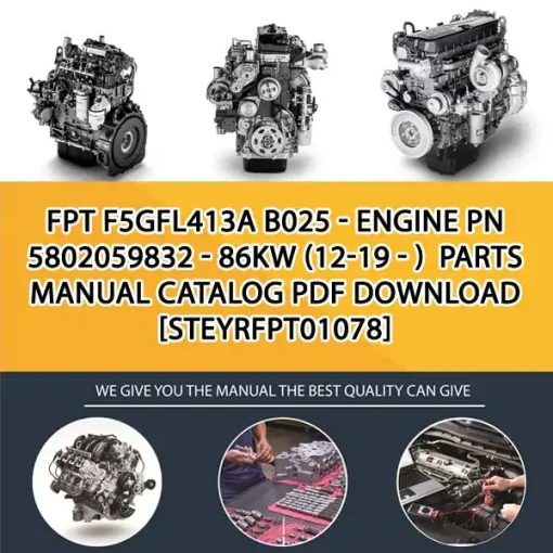 FPT F5Gfl413A B025 - Engine Pn 5802059832 - 86Kw (12-19 - ) Parts Manual Catalog PDF Download