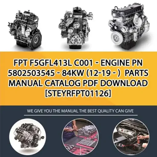 FPT F5Gfl413L C001 - Engine Pn 5802503545 - 84Kw (12-19 - ) Parts Manual Catalog PDF Download
