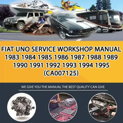 Fiat Uno Service Workshop Manual 1983 1984 1985 1986 1987 1988 1989 1990 1991 1992 1993 1994 1995 (CA007125)