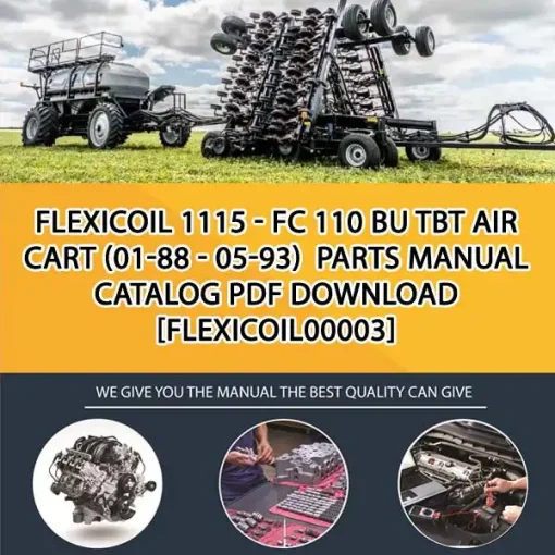 Flexicoil 1115 - Fc 110 Bu Tbt Air Cart (01-88 - 05-93) Parts Manual Catalog PDF Download